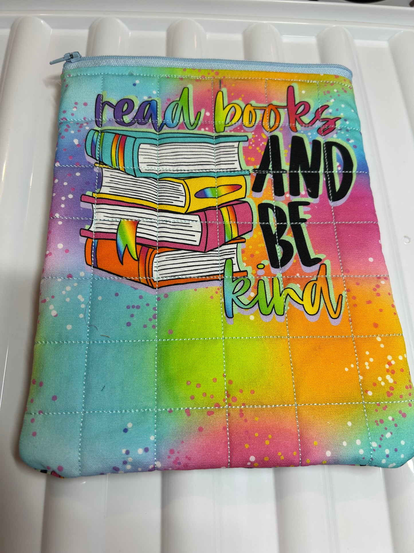 Book and E reader Sleeve - Read books and be kind