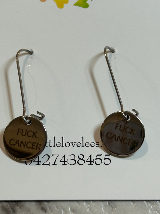 Fuck Cancer dangle earrings